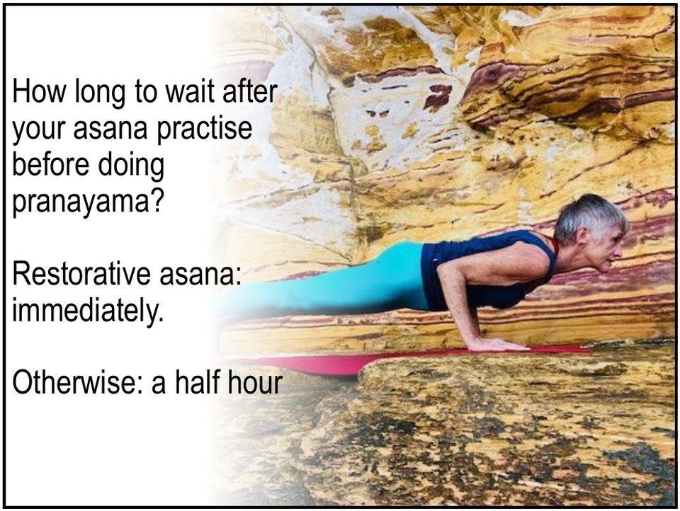 How long to wait after asana practice before doing pranayama