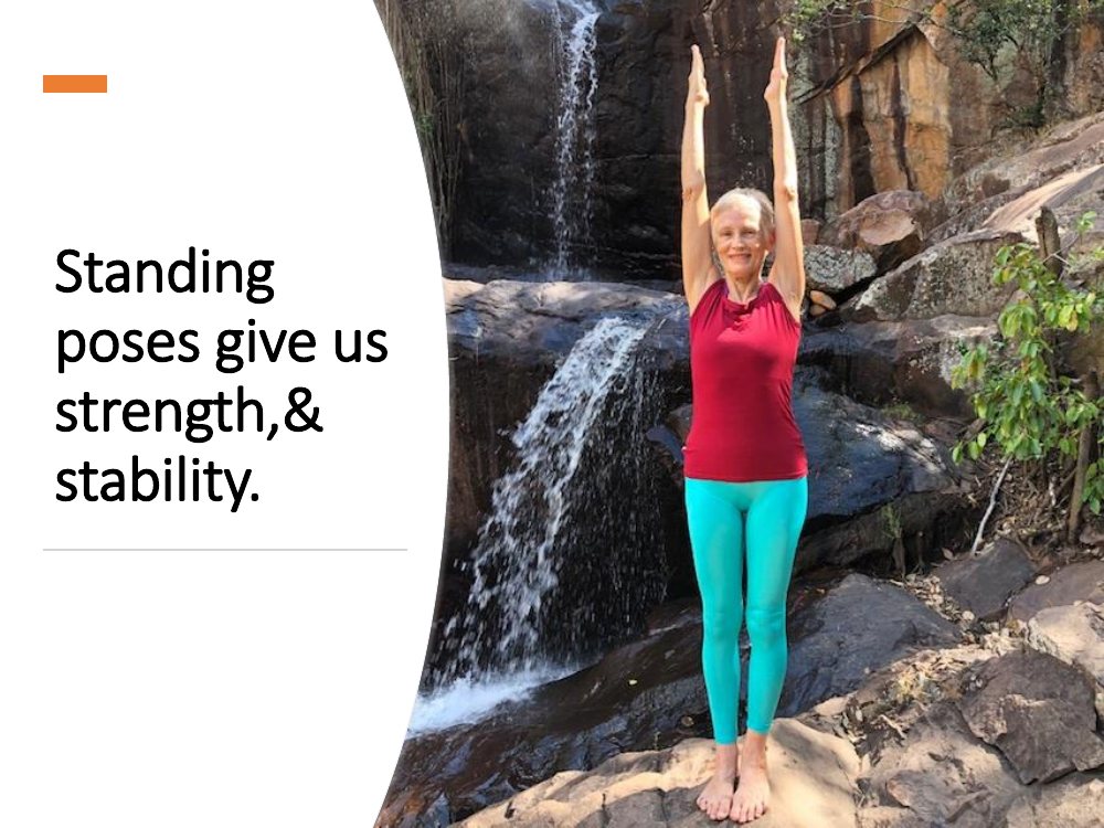 Standing poses give us strength and stability