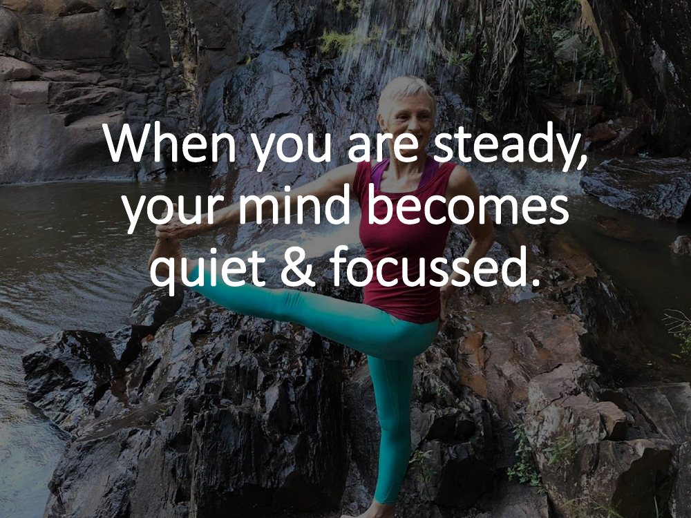 Learning to stand firmly on your feet and legs without shaking helps you investigate your mind in the present moment