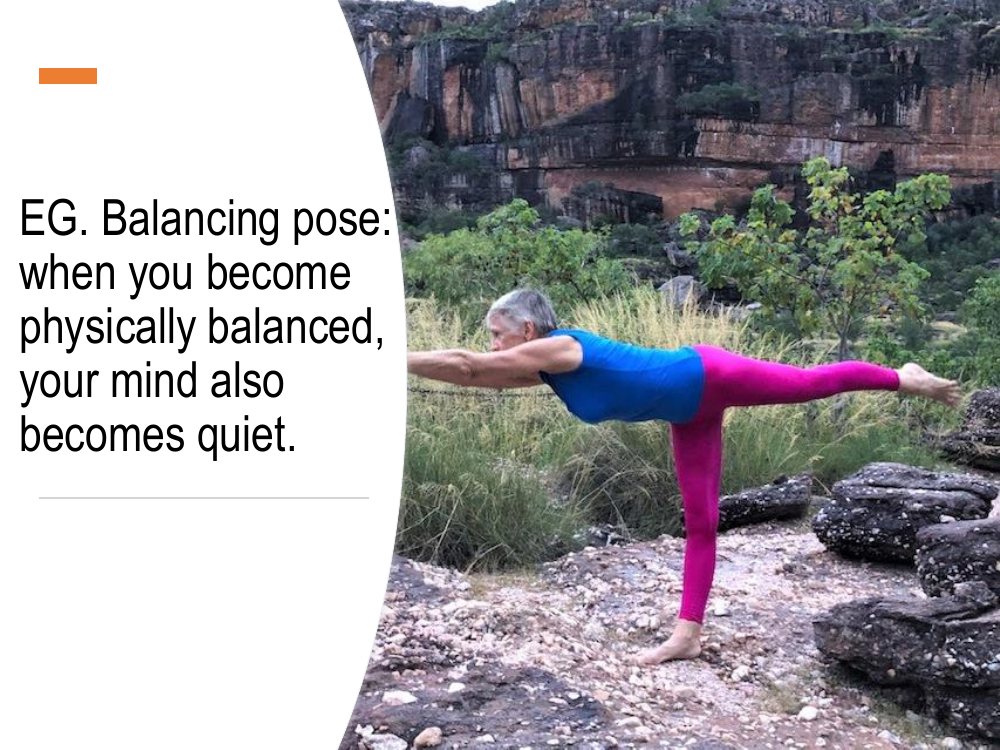 When you are steady, your mind becomes quiet and focussed