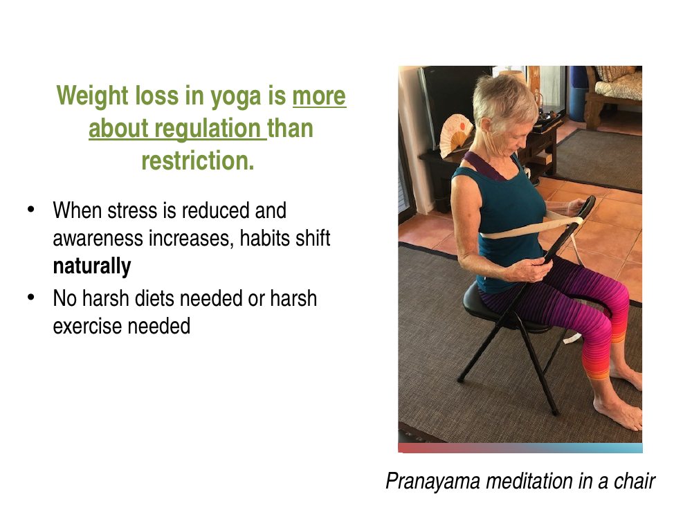 Weight loss in yoga is more about regulation than restriction. When stress is reduced and awareness increases, habits shift naturally