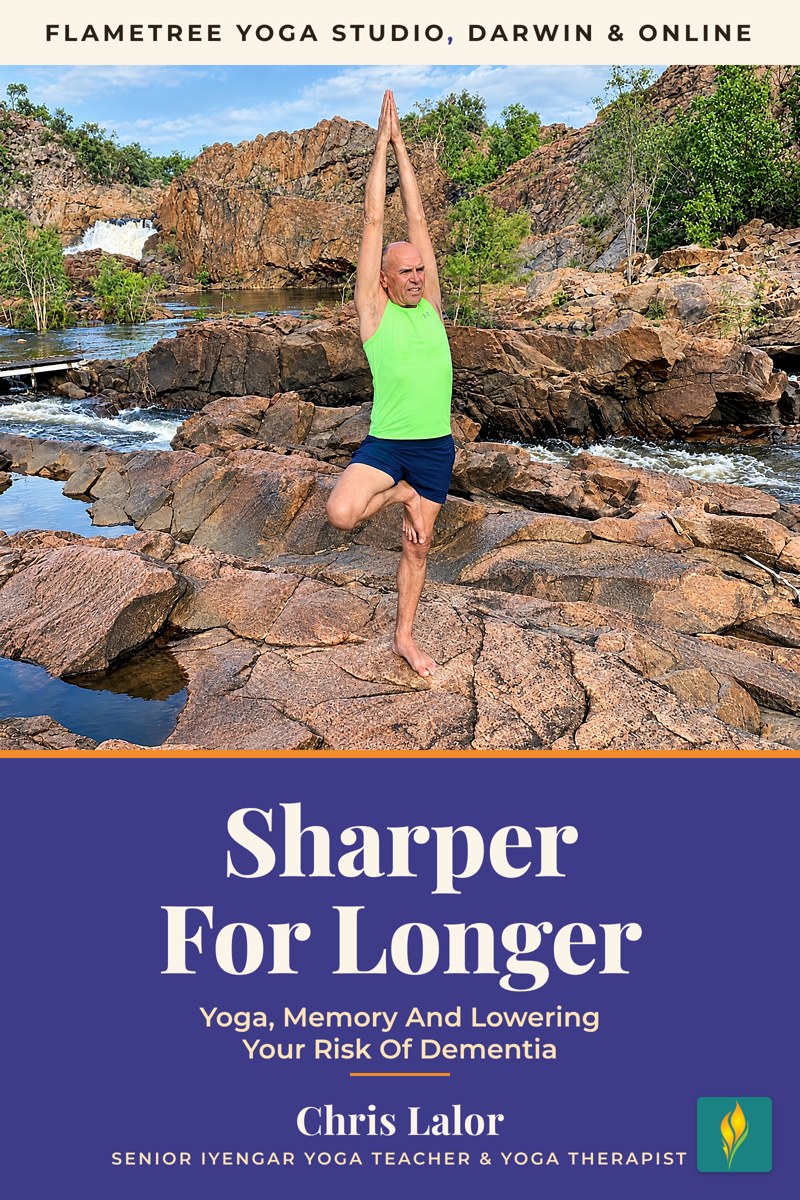 Sharper For Longer free ebook cover: yoga, memory and lowering your risk of dementia, by Chris Lalor